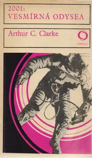 2001: Vesmírná odysea - Arthur C. Clarke /bazarové zboží/