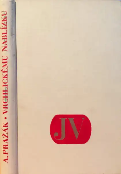 Vrchlickému nablízku - Albert Pražák /bazarové zboží/
