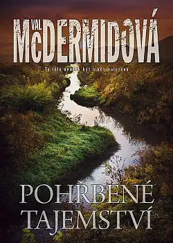 Pohřbené tajemství - Val McDermidová /bazarové zboží/
