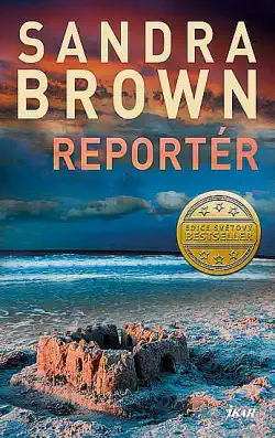 Reportér - Sandra Brown /bazarové zboží/
