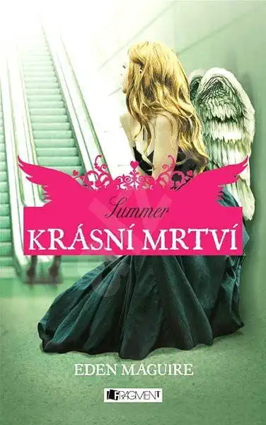 Krásní mrtví - Summer - Eden Maguire