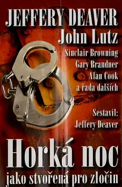 Horká noc - Jeffery Deaver, John Lutz a další /bazarové zboží/