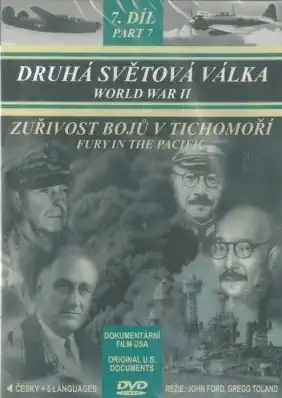 Druhá světová válka 7. díl - Zuřivost bojů v Tichomoří - DVD /plast/