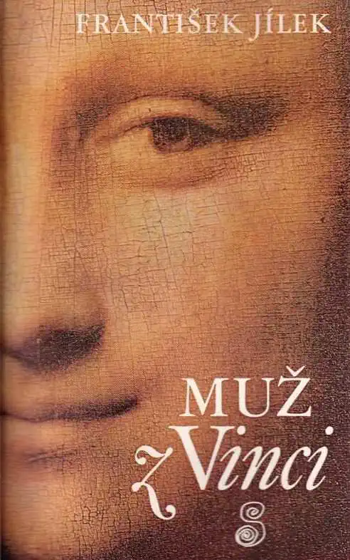 Muž z Vinci - František Jílek /bazarové zboží/