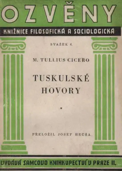 Tuskulské hovory - M. Tullius Cicero /bazarové zboží/