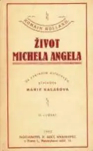 Život Michela Angela - Romain Rolland /bazarové zboží/