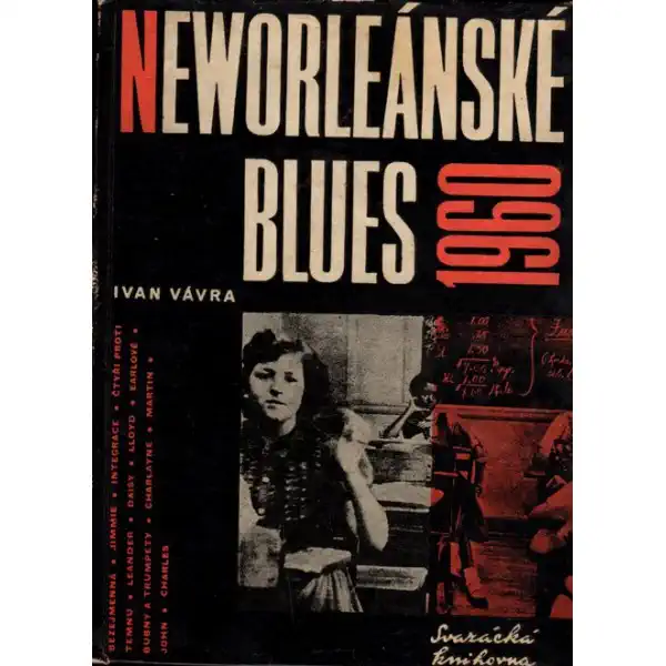 Neworleánské blues 1960 - Ivan Vávra /bazarové zboží/