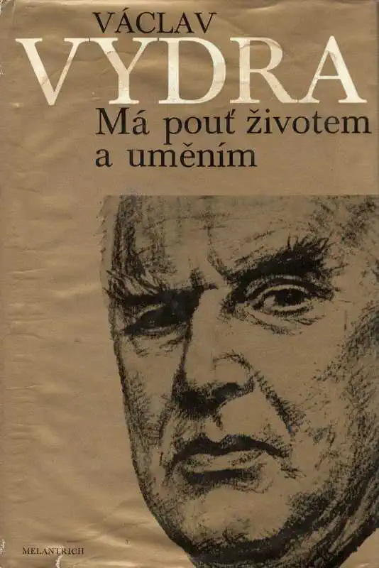 Má pouť životem - Václav Vydra /bazarové zboží/