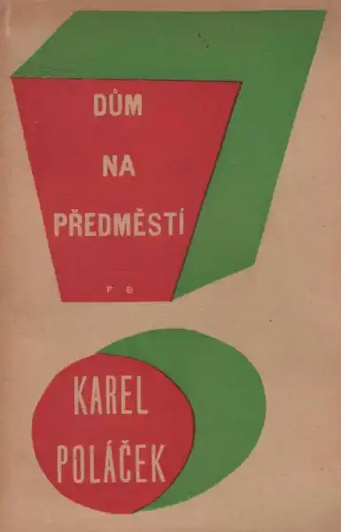 Dům na předměstí - Karel Poláček /bazarové zboží/