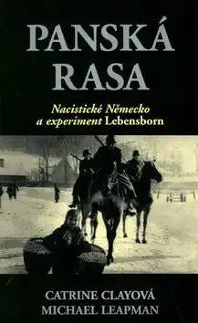 Panská rasa - Catrine Clayová a Michael Leapman /bazarové zboží/