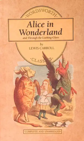 Alice in Wonderland and Through the Looking-Glass - Lewis Carroll /bazarové zboží/
