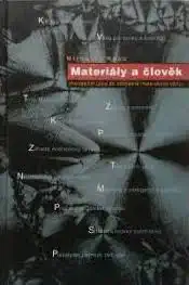 Materiály a člověk - Miroslav Raab /bazarové zboží/