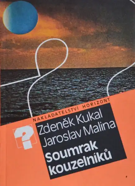 Soumrak kouzelníků - Zdeněk Kukal a Jaroslav Malina /bazarové zboží/