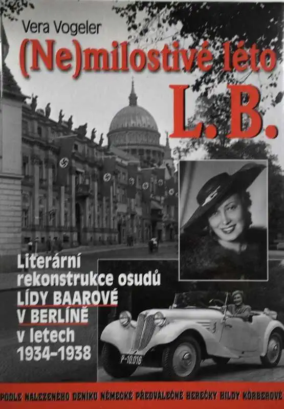 (Ne)milostivé léto L.B. - Vera Vogeler /bazarové zboží/