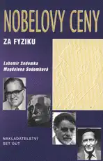 Nobelovy ceny za fyziku 1901-1997 - Lubomír Sodomka, Magdalena Sodomková /bazarové zboží/