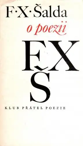 O poezii - F.X. Šalda /bazarové zboží/
