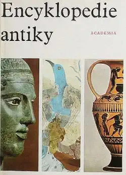 Encyklopedie antiky - Autorksý kolektiv L. Svobody /bazarové zboží/