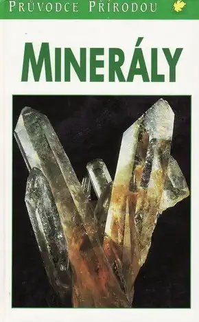 Minerály - Průvodce přírodou - Olaf Medenbach /bazarové zboží/
