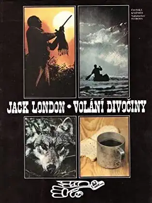 Volání divočiny - Jack London /bazarové zboží/
