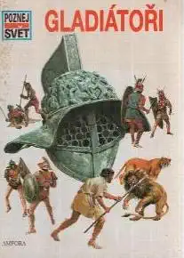 Gladiátoři - Wolfgang Tarnowski /bazarové zboží/
