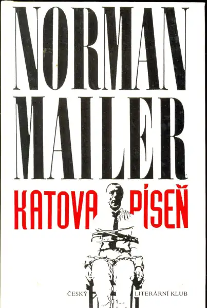 Katova píseň - Norman Mailer /bazarové zboží/