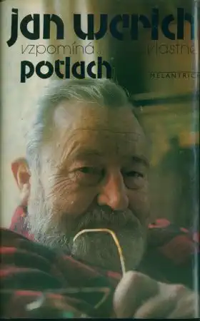 Jan Werich vzpomíná...vlastně potlach - Jan Werich /bazarové zboží/