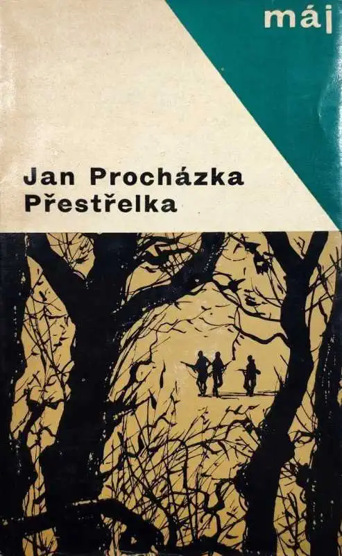 Přestřelka - Jan Procházka /bazarové zboží/