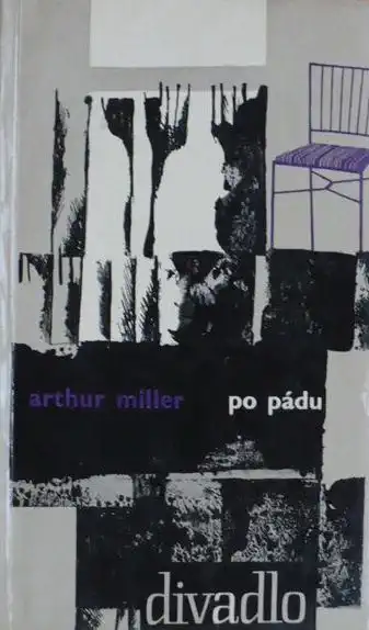 Po pádu - Arthur Miller /bazarové zboží/