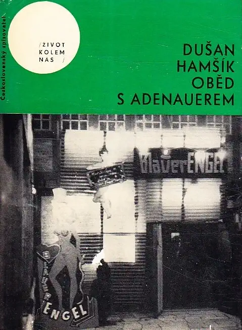 Oběd s Adenaurem - Dušan Hamšík /bazarové zboží/