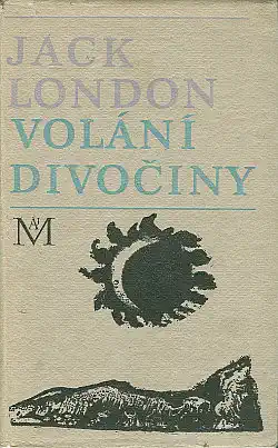 Volání divočiny - Jack London /bazarové zboží/