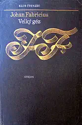 Velký géz - Johan Fabricius /bazarové zboží/