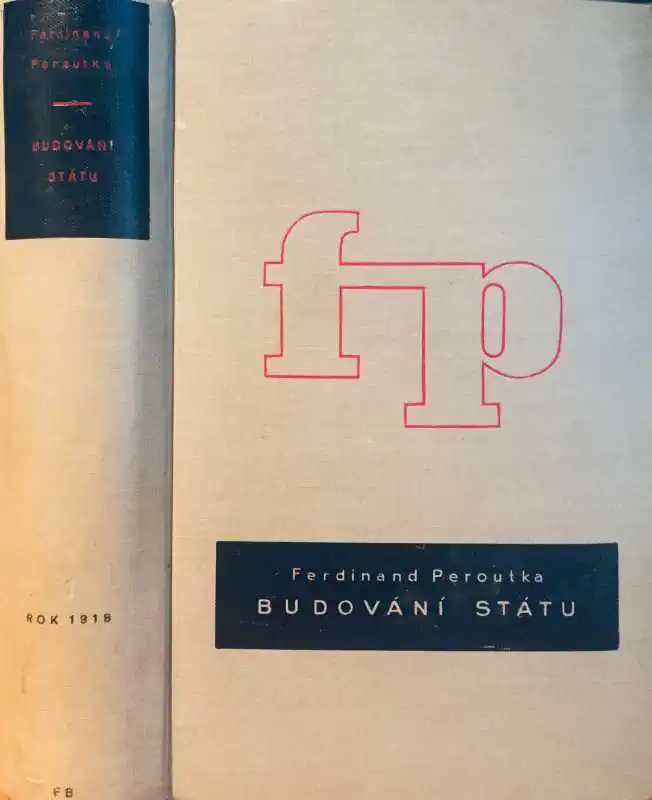 Budování státu - Ferdinand Peroutka /bazarové zboží/