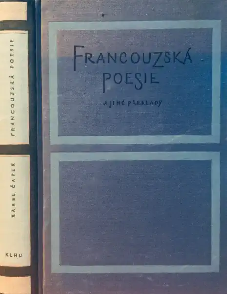 Francouzská poesie a jiné překlady - Karel Čapek /bazarové zboží/