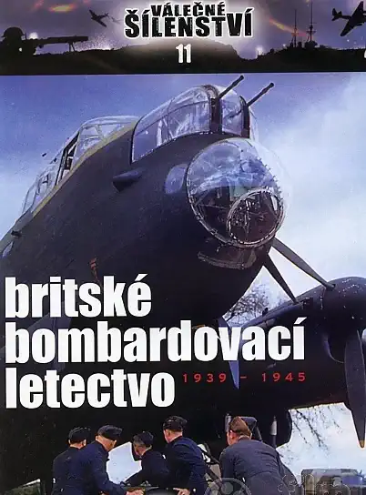 Válečné šílenství 11 - britské bombardovací letectvo - DVD plast