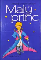 Malý princ - Antoine de Saint-Exupéry /bazarové zboží/