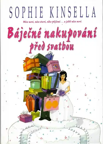 Báječné nakupování před svatbou - Sophie Kinsella ( bazarové zboží )