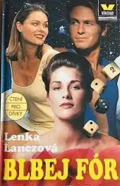Blbej fór - Lenka Lanczová /bazarové zboží/