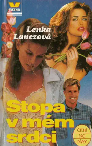Stopa v mém srdci - Lenka Lanczová /bazarové zboží/