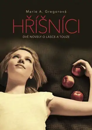 Hříšníci - Marie A. Gregorová /bazarové zboží/