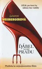 Ďábel nosí Pradu - Lauren Weisbergerová /bazarové zboží/