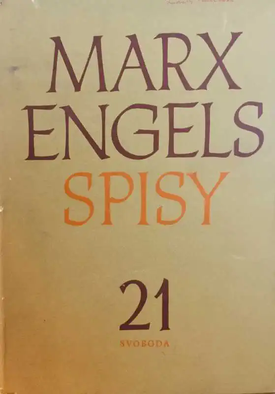 Spisy 21 - K. Marx a B. Engels /bazarové zboží/