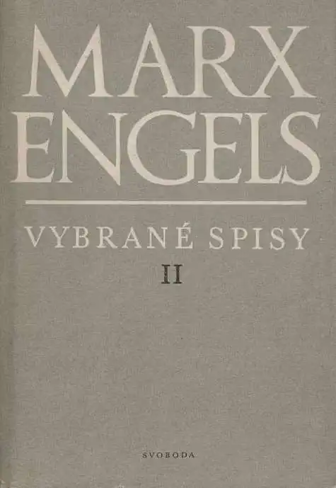 Vybrané spisy II - K. Marx a B. Engels /bazarové zboží/