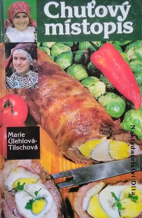 Chuťový místopis - Marie Úlehlová-Tilschová /bazarové zboží/