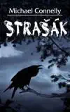 Strašák - Michael Connelly ( bazarové zboží )