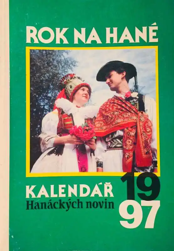 Rok na Hané - Kalendář Hanáckých novin 1997 /bazarové zboží/