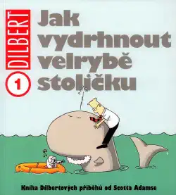 Jak vydrhnout velrybě stoličku - Scott Adams - bazarové zboží