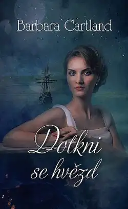 Dotkni se hvězd - Barbara Cartland
