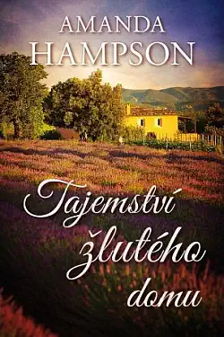 Tajemství žlutého domu - Amanda Hampson