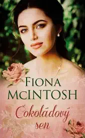 Čokoládový sen - Fiona McIntosh