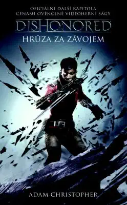 Dishonored - Hrůza za závojem - Adam Christopher